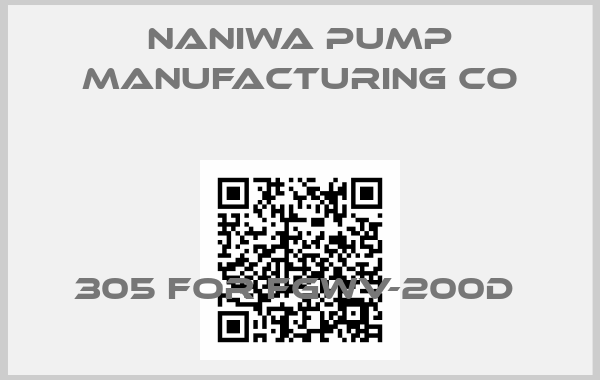 Naniwa Pump Manufacturing Co-305 FOR FGWV-200D 
