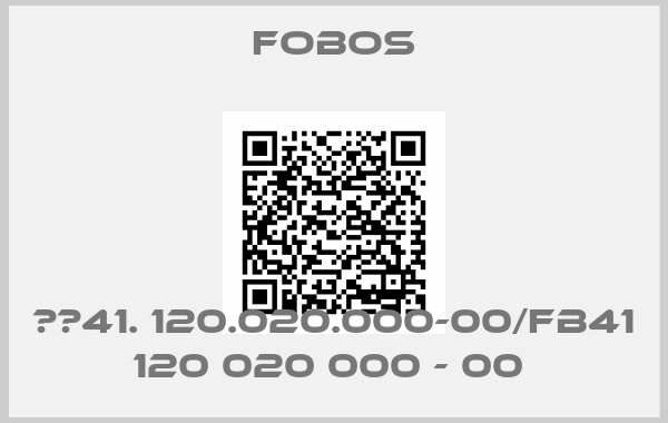 Fobos-ФБ41. 120.020.000-00/FB41 120 020 000 - 00 