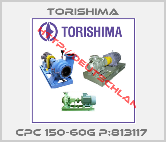 Torishima-CPC 150-60G P:813117 