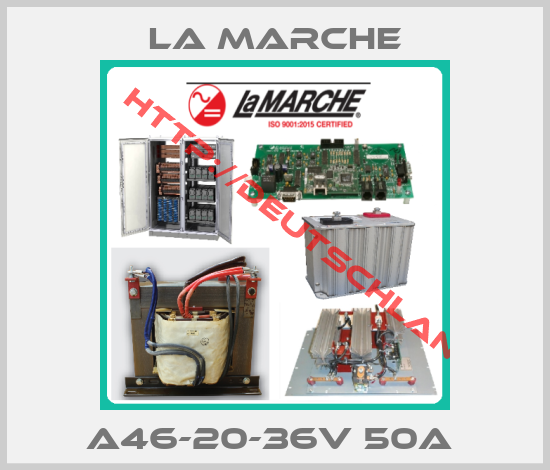 La Marche-A46-20-36V 50A 