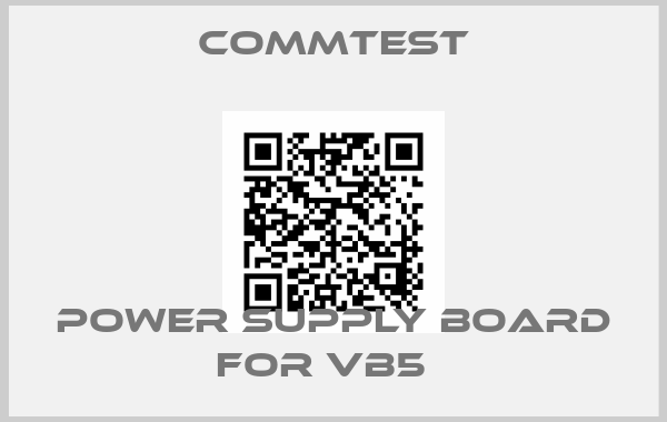 Commtest-Power supply board for VB5  