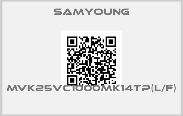 Samyoung-MVK25VC1000MK14TP(L/F) 