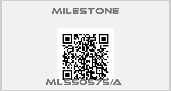 Milestone-MLS50575/A 