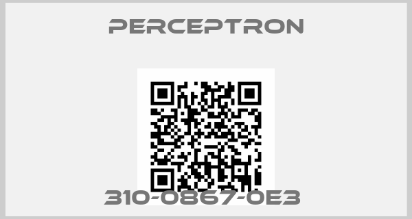 Perceptron-310-0867-0E3 