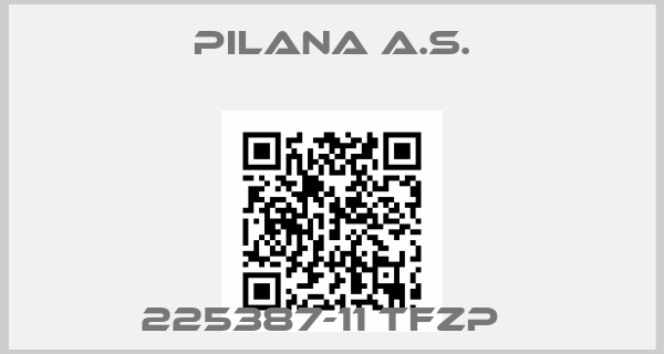 Pilana a.s.-225387-11 TFZP  