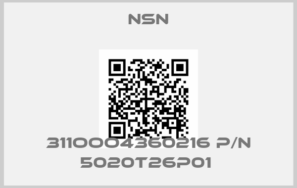 NSN-311ooo4360216 P/N 5020T26P01 