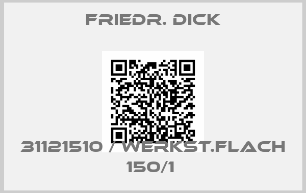 Friedr. DICK-31121510 / Werkst.flach 150/1 