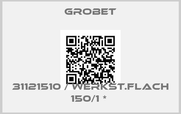 Grobet-31121510 / Werkst.flach 150/1 * 