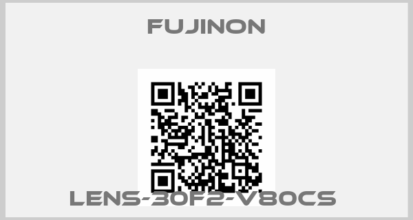 Fujinon-LENS-30F2-V80CS 
