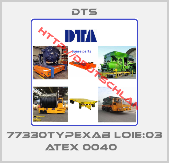 DTS-77330typeXAB LOIE:03 ATEX 0040  