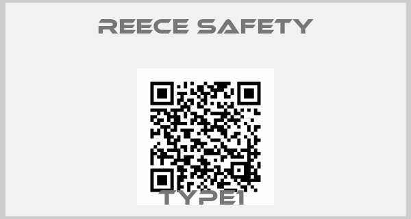 REECE SAFETY-TYPE1 