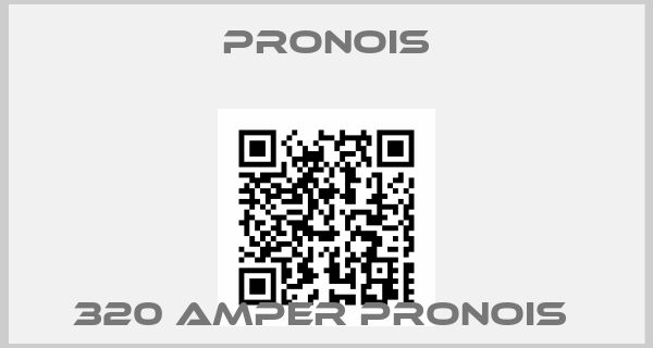 Pronois-320 AMPER PRONOIS 