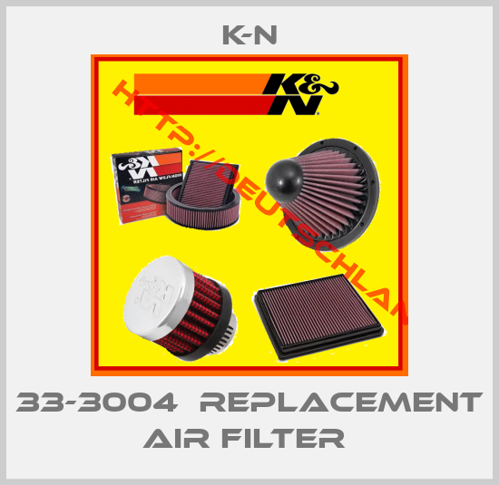 K-N-33-3004  REPLACEMENT AIR FILTER 