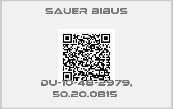 SAUER BIBUS-DU-10-48-2979, 50.20.0815 