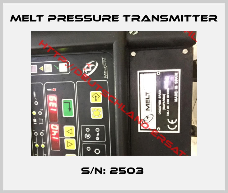 Melt Pressure Transmitter-S/N: 2503 