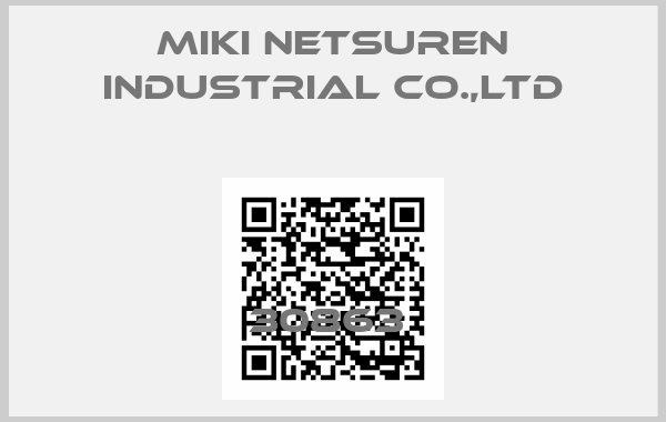 MIKI NETSUREN INDUSTRIAL CO.,LTD-30863 