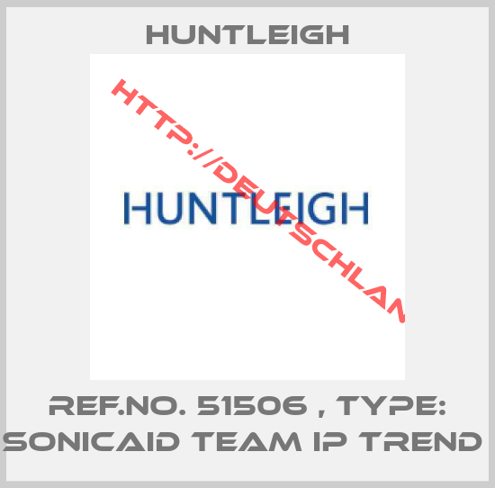 Huntleigh-Ref.No. 51506 , Type: Sonicaid Team IP Trend 