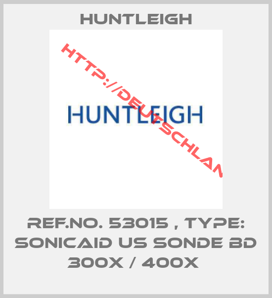 Huntleigh-Ref.No. 53015 , Type: Sonicaid US Sonde BD 300X / 400X 