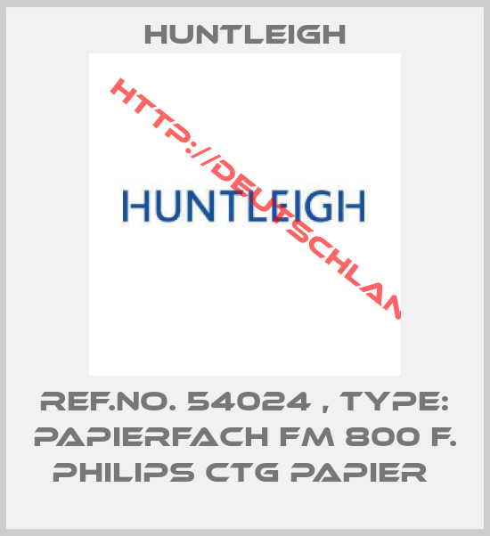 Huntleigh-Ref.No. 54024 , Type: Papierfach FM 800 f. Philips CTG Papier 