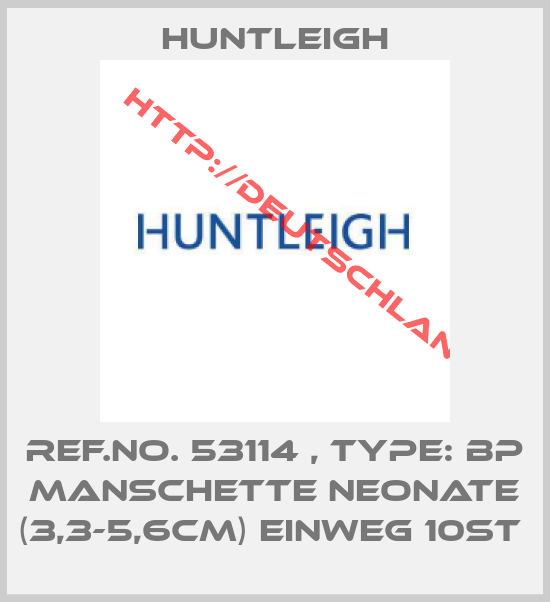 Huntleigh-Ref.No. 53114 , Type: BP Manschette Neonate (3,3-5,6cm) Einweg 10St 