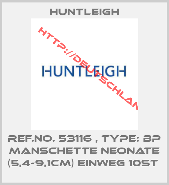 Huntleigh-Ref.No. 53116 , Type: BP Manschette Neonate (5,4-9,1cm) Einweg 10St 