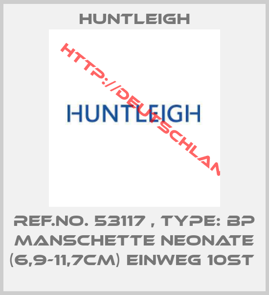 Huntleigh-Ref.No. 53117 , Type: BP Manschette Neonate (6,9-11,7cm) Einweg 10St 