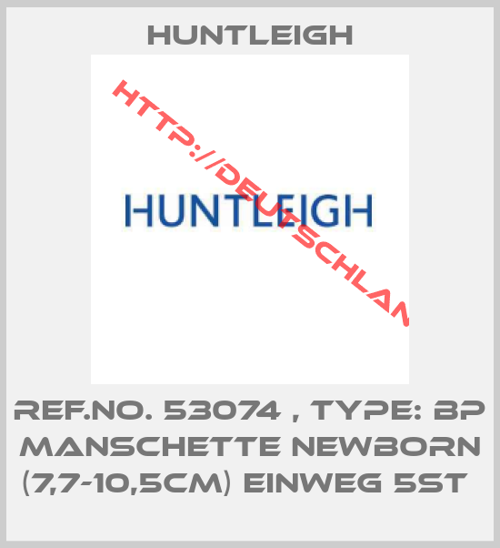 Huntleigh-Ref.No. 53074 , Type: BP Manschette Newborn (7,7-10,5cm) Einweg 5St 
