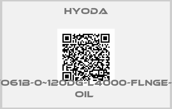 Hyoda-TSI-HTO61B-0~120DG-L4000-FLNGE-F/MTR OIL 