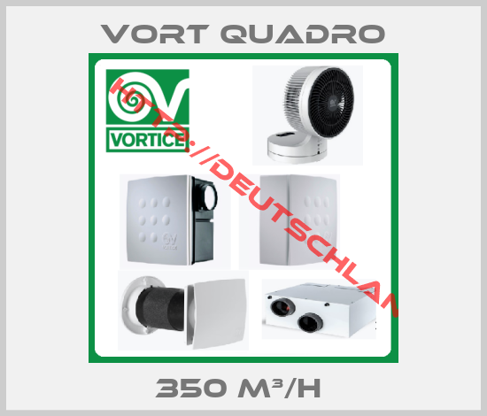 Vort Quadro-350 M³/H 