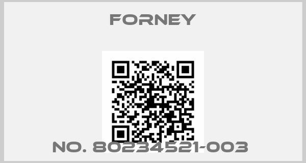 Forney-NO. 80234521-003 
