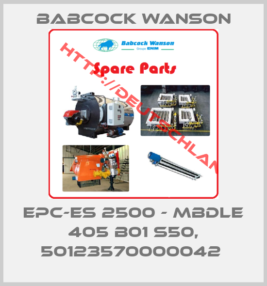 Babcock Wanson-EPC-ES 2500 - MBDLE 405 B01 S50, 50123570000042 
