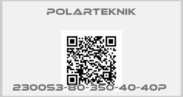 Polarteknik-2300S3-80-350-40-40P 
