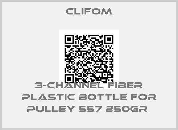 Clifom-3-CHANNEL FIBER PLASTIC BOTTLE FOR PULLEY 557 250GR 
