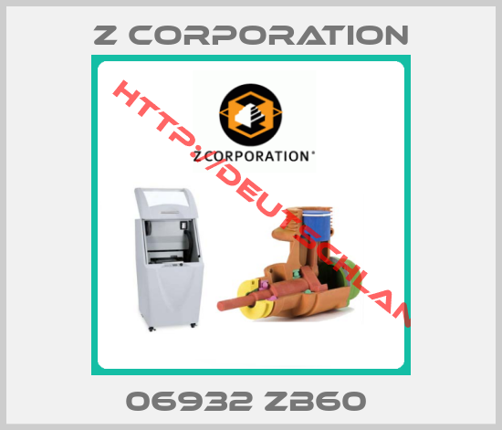 Z Corporation-06932 ZB60 
