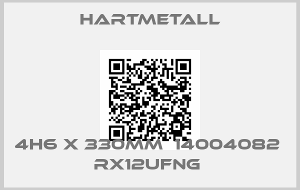 Hartmetall-4h6 x 330MM  14004082   RX12UFNG 