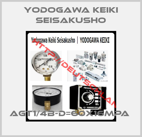 Yodogawa Keiki Seisakusho-AGT1/4B-D=60X16MPA 
