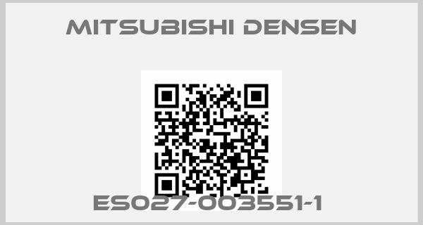 MITSUBISHI DENSEN-ES027-003551-1 