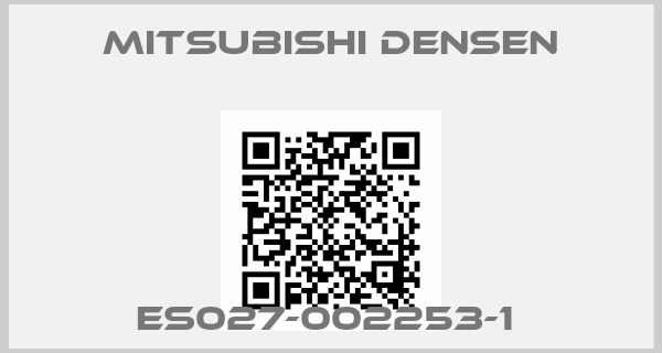 MITSUBISHI DENSEN-ES027-002253-1 