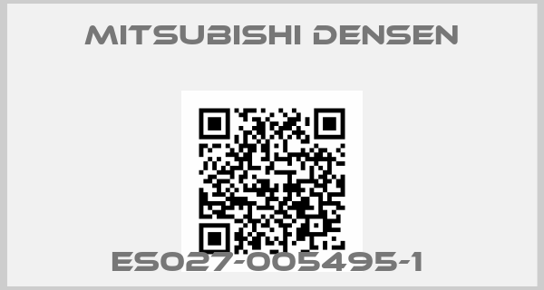 MITSUBISHI DENSEN-ES027-005495-1 