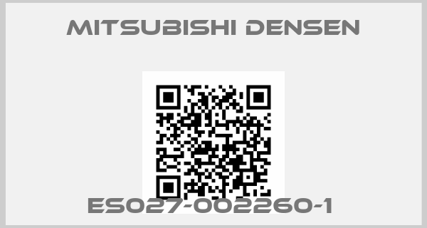 MITSUBISHI DENSEN-ES027-002260-1 