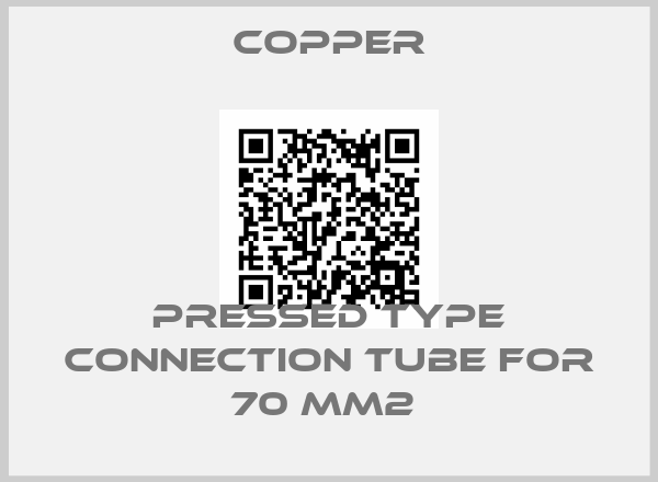 Copper-PRESSED TYPE CONNECTION TUBE FOR 70 MM2 