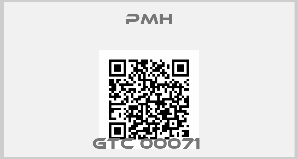 PMH-GTC 00071 