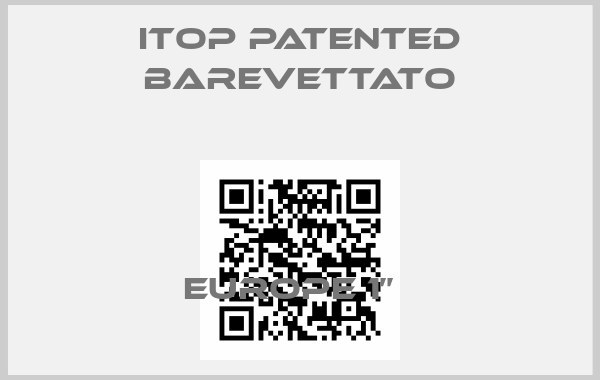 Itop Patented Barevettato-Europe 1’’  