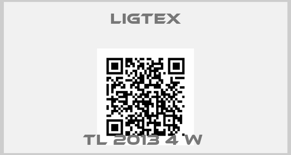 LIGTEX-TL 2013 4 W 