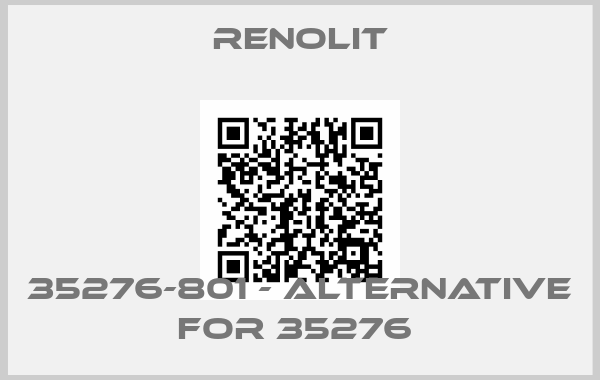 Renolit-35276-801 - Alternative for 35276 
