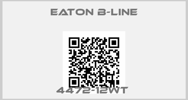Eaton B-Line-4472-12WT 