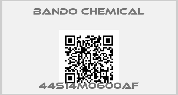 Bando Chemical-44S14M0600AF