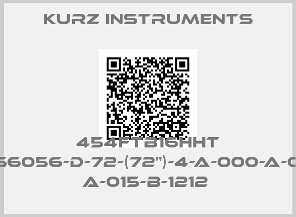Kurz Instruments-454FTB16HHT 756056-D-72-(72")-4-A-000-A-01- A-015-B-1212 