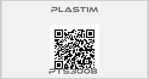 Plastim-PTS3008 