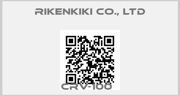 Rikenkiki Co., Ltd-CRV-100  